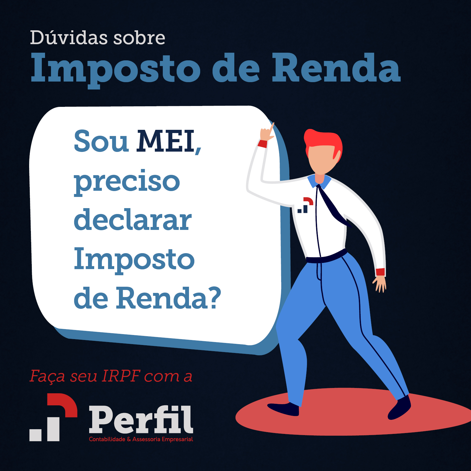 Sou MEI, preciso declarar Imposto de Renda?